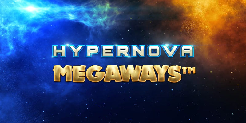 Unleash Massive Wins with Hypernova Megaways